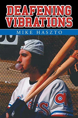 Cover of Deafening Vibrations by Mike Haszto