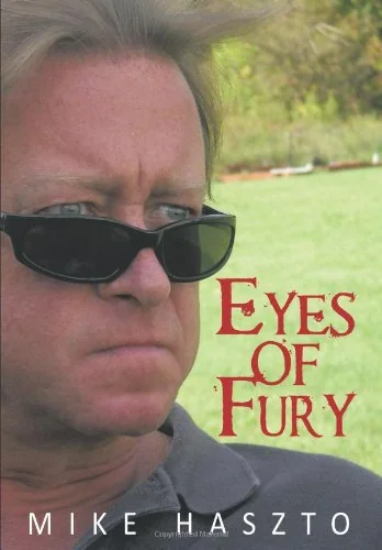 Cover of Eyes of Fury by Mike Haszto